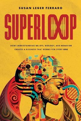 SuperLoop - Susan Leger Ferraro