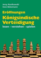 Eröffnungen - Königsindische Verteidigung - Jerzy Konikowski, Uwe Bekemann