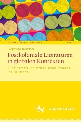 Postkoloniale Literaturen in globalen Kontexten - Hypolite Kembeu