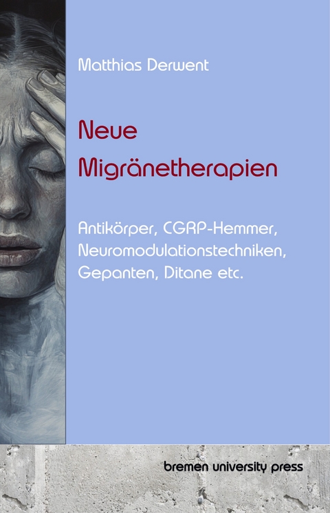 Neue Migränetherapien - Matthias Derwent