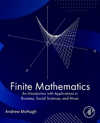 Finite Mathematics - Andrew McHugh