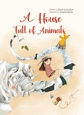 A House Full of Animals - Fatemeh Alise Amiratashani