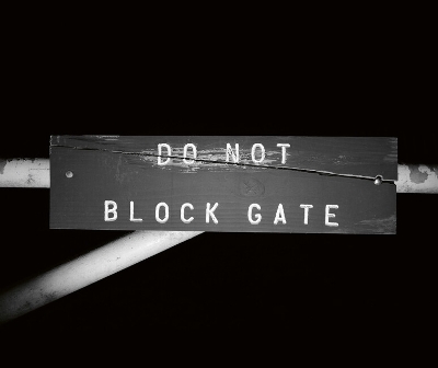 Do Not Block Gate - 