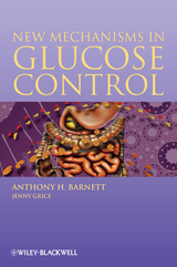 New Mechanisms in Glucose Control - Tony Barnett, Jenny Grice