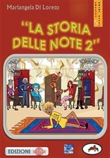 La storia delle note 2 - Mariangela DiLoreto