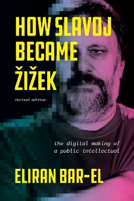 How Slavoj Became Zizek - Eliran Bar-El