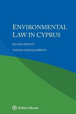 Environmental Law in Cyprus - Natalia Charalampidou