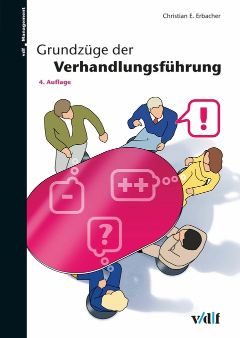 Grundzüge der Verhandlungsführung -  Christian E. Erbacher