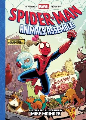 Spider-Man: Animals Assemble! (A Mighty Marvel Team-Up) - Mike Maihack