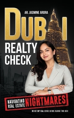 Dubai Realty Check - Ar Jasmine Arora