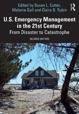 U.S. Emergency Management in the 21st Century - 