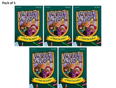 Read Write Inc. Fresh Start Readers: Book 8: Robot School & Would You Rather? - Pack of 5 - Adrian Bradbury, Lou Kuenzler