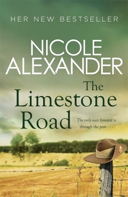 The Limestone Road - Nicole Alexander