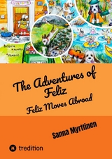 The Adventures of Feliz - Sanna Myrttinen