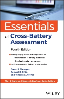 Essentials of Cross-Battery Assessment - Dawn P Flanagan, Vincent C Alfonso, Samuel O Ortiz