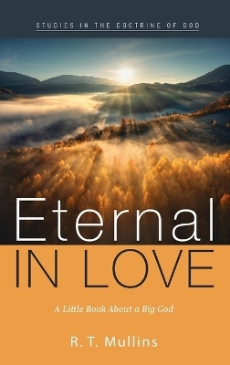 Eternal in Love - R T Mullins