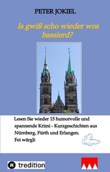 Is gwiß scho wieder wos bassierd? - Peter Jokiel