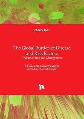 The Global Burden of Disease and Risk Factors - Understanding and Management - 