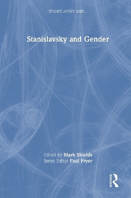 Stanislavsky and Gender - 