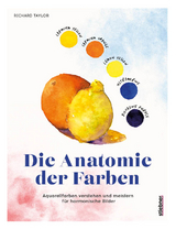 Die Anatomie der Farben - Richard Taylor