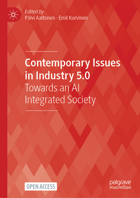 Contemporary Issues in Industry 5.0 - 