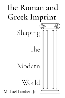 The Roman and Greek Imprint - Michael Andrew Lambert