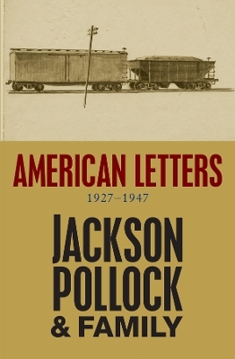 American Letters - Jackson Pollock