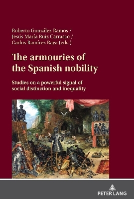 The armouries of the Spanish nobility - 