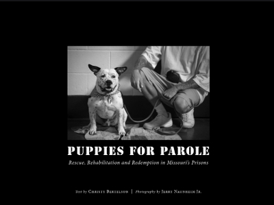 Puppies for Parole - Christy Bertelson