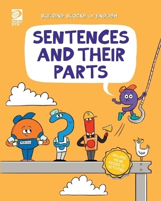 Sentences and Their Parts - Jeff de la Rosa