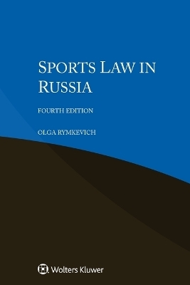 Sports Law in Russia - Olga Rymkevich