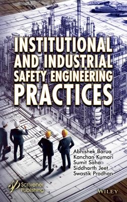 Institutional and Industrial Safety Engineering Practices - 