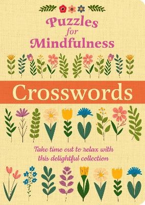 Puzzles for Mindfulness Crosswords -  Arcturus Publishing Limited, Eric Saunders