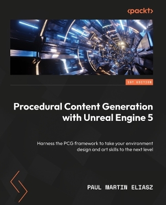 Procedural Content Generation with Unreal Engine 5 - Paul Martin Eliasz