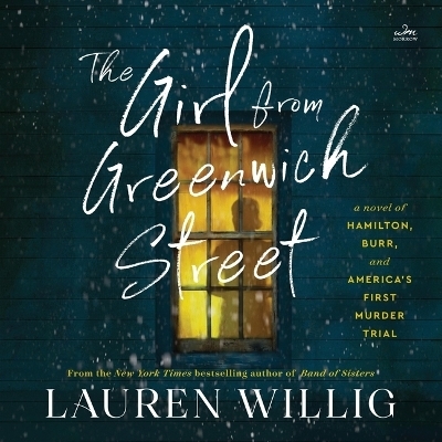 The Girl from Greenwich Street - Lauren Willig