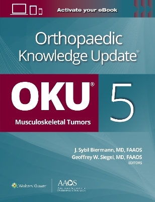 Orthopaedic Knowledge Update®: Musculoskeletal Tumors 5: Print + Ebook - 