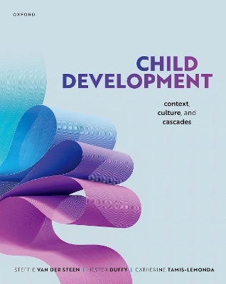 Child Development - Steffie van der Steen, Hester Duffy, Catherine Tamis-Lemonda