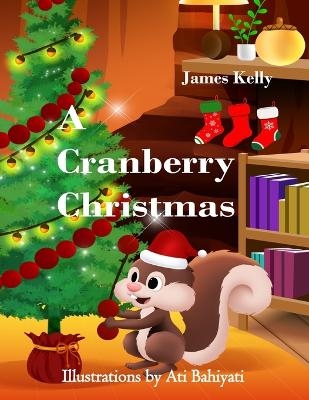 A Cranberry Christmas - James Kelly