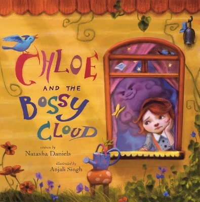 Chloe and the Bossy Cloud - Natasha Daniels