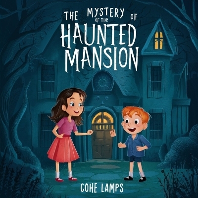 The Mystery of The Haunted Garden - Cohe Lamps