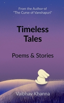 Timeless Tales -  Vaibhav Khanna