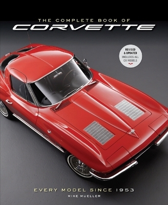 The Complete Book of Corvette 5th Edition - Mike Mueller