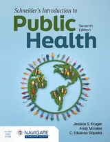 Schneider's Introduction to Public Health - Kruger, Jessica; Moralez, Andy; Siqueira, C. Eduardo