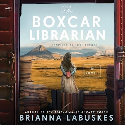 The Boxcar Librarian - Brianna Labuskes