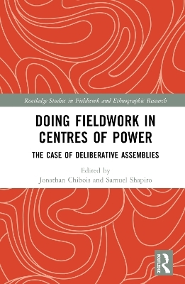 Doing Fieldwork in Centres of Power - 