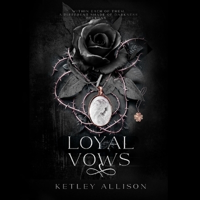 Loyal Vows - Ketley Allison