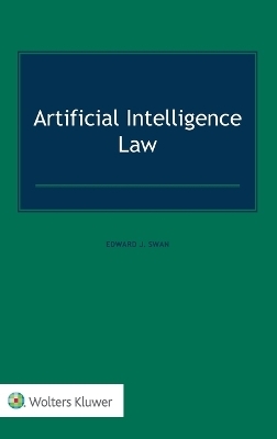 Artificial Intelligence Law - Edward Swan