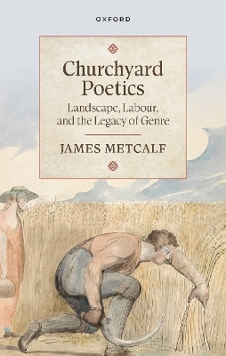 Churchyard Poetics - James Metcalf