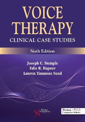 Voice Therapy - Joseph C. Stemple, Edie R. Hapner, Lauren Timmons Sund