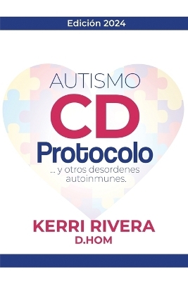 Autismo CD Protocolo - Kerri Rivera D Hom